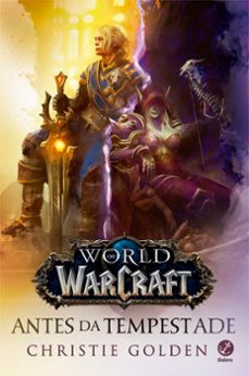 antes da tempestade - world of warcraft (ebook)-christie golden-9788501117991