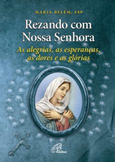 rezando com nossa senhora (ebook)-maria lourdes de belem-9788535646191