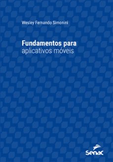 fundamentos para aplicativos moveis (ebook)-wesley fernando simonini-9788539640591