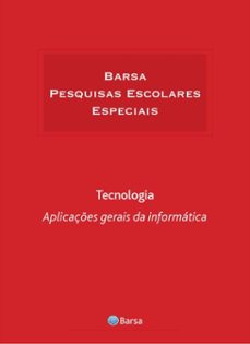 tematica - tecnologia - aplicaçes gerais informatica (ebook)-editora planeta do brasil-9788542232691