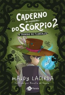 o caderno de maldades do scorpio 2 - o segredo do floreante (ebook)-9788542234091