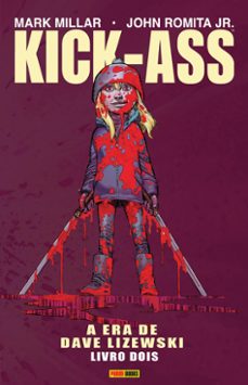 kick-ass: a era de dave lizewski vol. 02 (ebook)-mark millar-john romita jr-9788542621891