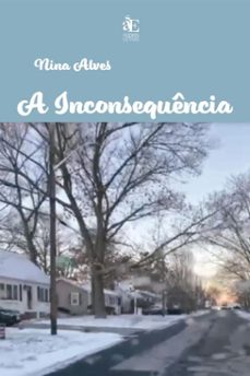 a inconsequencia (ebook)-maria aparecida alves silva-9788546226191