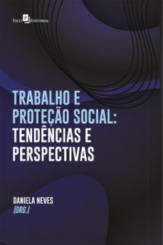 trabalho e proteço social (ebook)-daniela neves de sousa-9788546230891