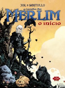 a lenda de merlim: o inicio (ebook)-rodolfo santullo-9788554471491