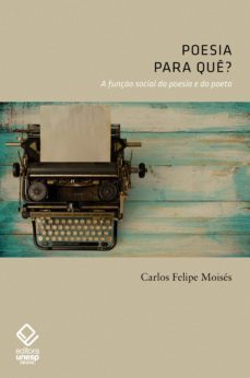 poesia para quê? (ebook)-carlos felipe moises-9788595463691
