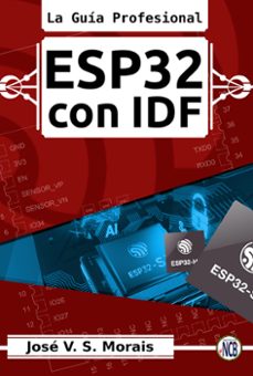 esp32 con idf (ebook)-josé v. s. morais-9788595680791