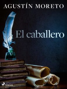 el caballero (ebook)-agustin moreto-9788726597691