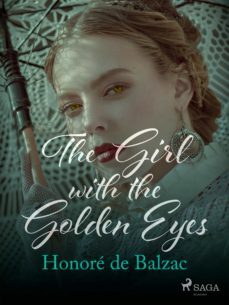 the girl with the golden eyes (ebook)-honore de balzac-9788726611991