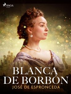 blanca de borbon (ebook)-jose de espronceda-9788726879391