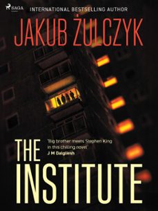 the institute (ebook)-jakub żulczyk-9788727171791
