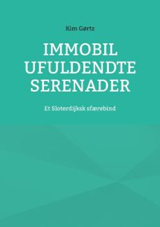 immobil ufuldendte serenader (ebook)-9788743041191