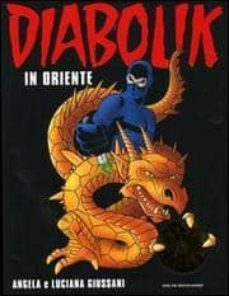 diabolik in oriente.-angela giussani-luciana giussani-9788804531791