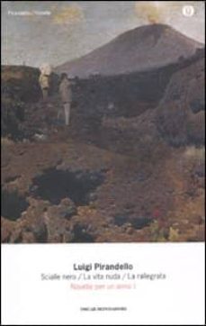 novelle per un anno: lo scialle nerola vita nudala rallegrata (vol. 1)-9788804609391