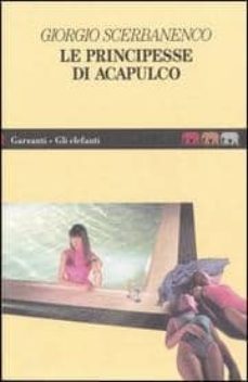 le principesse di acapulco-9788811668091