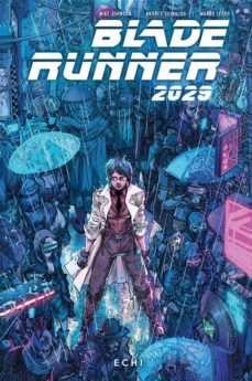 blade runner 2029 2 (ebook)-mike johnson-9788828714491