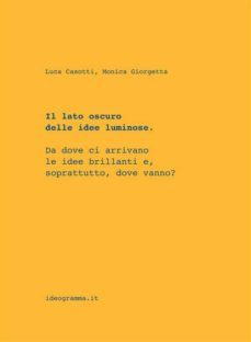il lato oscuro delle idee luminose (ebook)-9788832596991