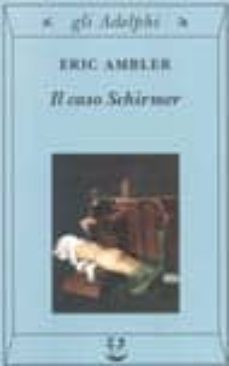 il caso schirmer-9788845914591
