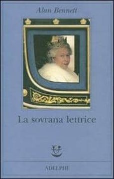 la sovrana lettrice-alan bennet-9788845922091