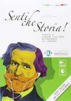 senti che storia! + audio cd (nuova edizione)-9788853621191
