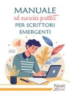 manuale ed esercizi pratici per scrittori emergenti (ebook)-9788885949591