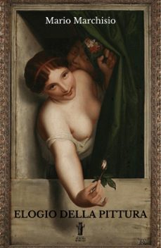 elogio della pittura (ebook)-9788898635191