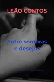 entre sombras e desejos (ebook)-leão contos-9789403885391