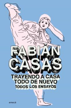 trayendo a casa todo de nuevo (ensayos completos) (ebook)-9789500438391