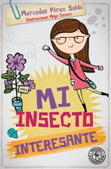 mi insecto interesante (ebook)-mercedes perez sabbi-9789500745291