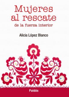 mujeres al rescate de la fuerza interior (ebook)-9789501200591
