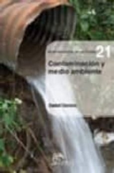 contaminacion y medio ambiente (nº 21 coleccion ciencia joven)-9789502314891