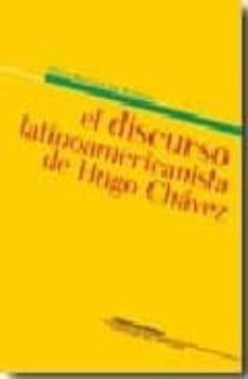 el discurso latinoamericanista de hugo chavez-elvira narvaja de arnoux-9789507866791