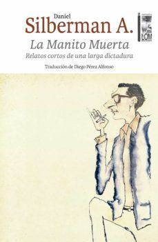 la manito muerta (ebook)-daniel silberman a.-9789560016591