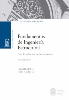 fundamentos de ingenieria estructural para estudiantes de arquitectura (ebook)-rafael riddell carvajal-pedro hidalgo oyanedel-9789561426191