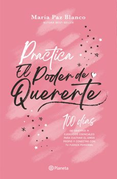 practica el poder de quererte (ebook)-maria paz blanco-9789564084091