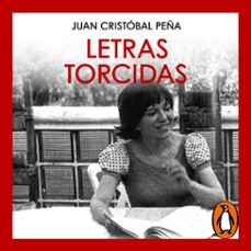 letras torcidas (audiolibro)-juan cristobal peña-9789566355991