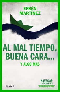al mal tiempo buena cara... (ebook)-efren martinez-9789584295491