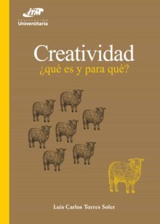 creatividad: ¿que es y para que? (ebook)-9789585122291