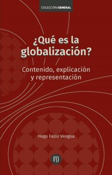 ¿que es la globalizacion? (ebook)-hugo fazio vengoa-9789587746891