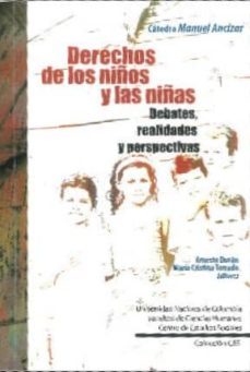 derechos de los niños y las niñas: debates, realidades y perspect ivas-ernesto duran-cristina torrado-9789588063591