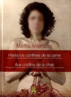 hasta los confines de la carne-martha amorocho-9789588416991