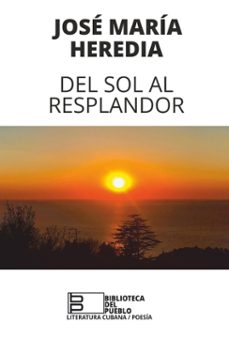 del sol al resplandor (ebook)-josé maría heredia-9789591026491