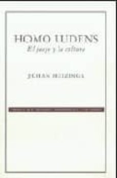 homo ludens. el juego y la cultura-johan huizinga-9789681676391