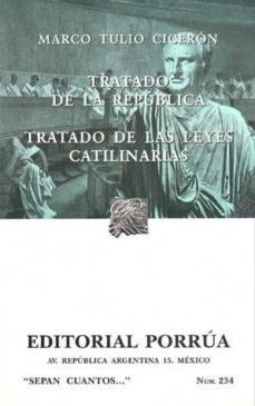 tratado de la republica; tratado de las leyes catilinarias (10ª e d)-9789700748191