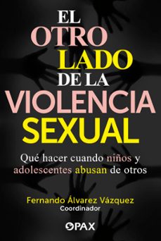 el otro lado de la violencia sexual (ebook)-fernando álvarez vázquez-9789709688191