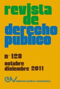 revista de derecho publico (venezuela), no. 128, octubre-diciembre 2011-9789803653491