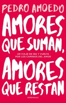 amores que suman, amores que restan (ebook)-pedro amoedo-9789874109491