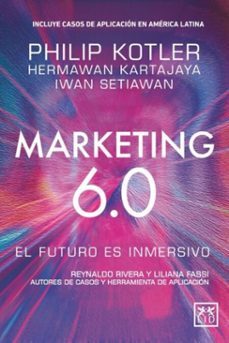 marketing 6.0 (ebook)-philip kotler-hermawan kartajaya-iwan setiawan-9789874467591