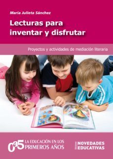 lecturas para inventar y disfrutar (ebook)-maria julieta sanchez-9789875388291