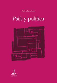 polis y politica (ebook)-dante la rocca martín-9789876265591